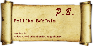 Polifka Bónis névjegykártya